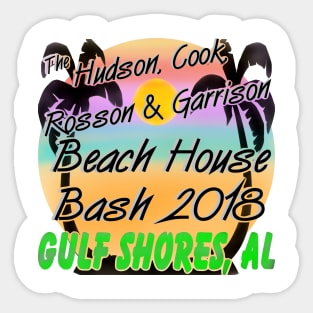 Beach House Bash 2018 - Gulf Shores Sticker